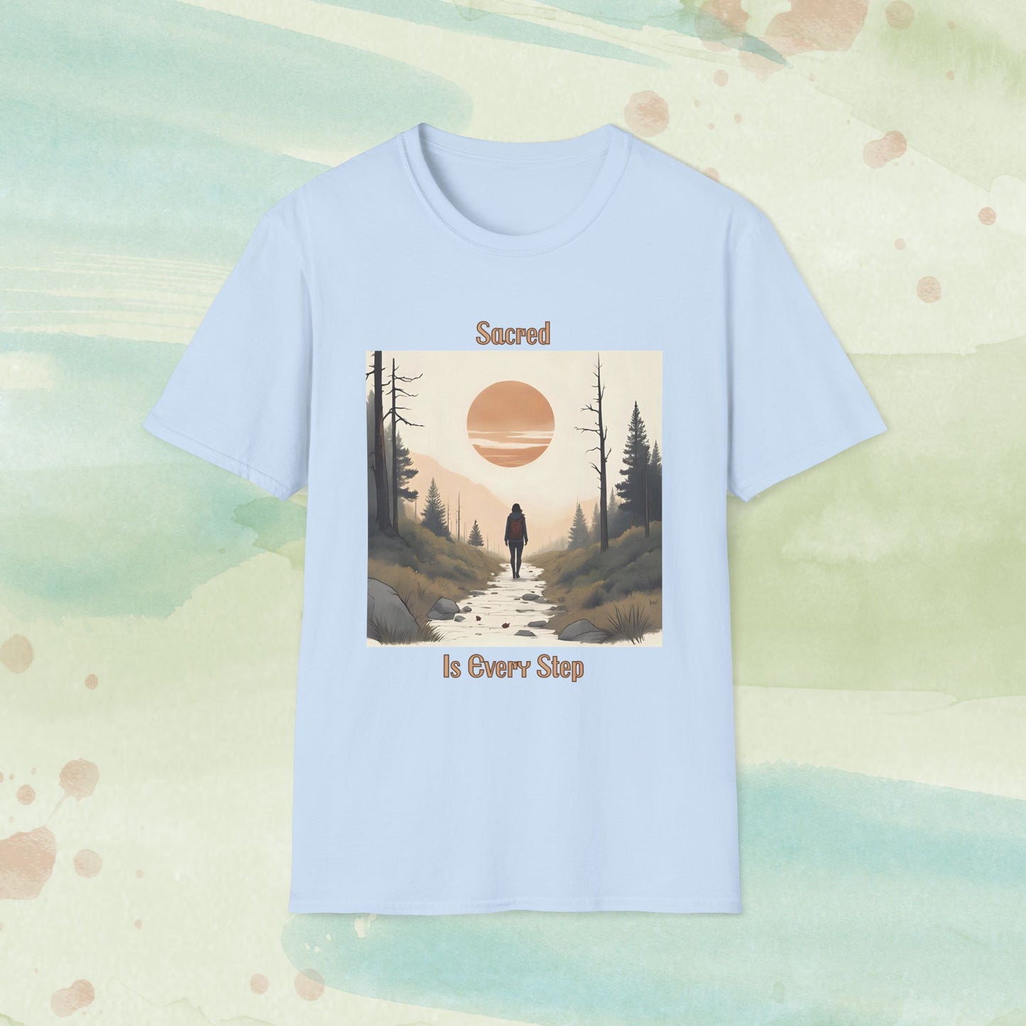 Sacred Is Every Step – Mindful Nature Walk Tee