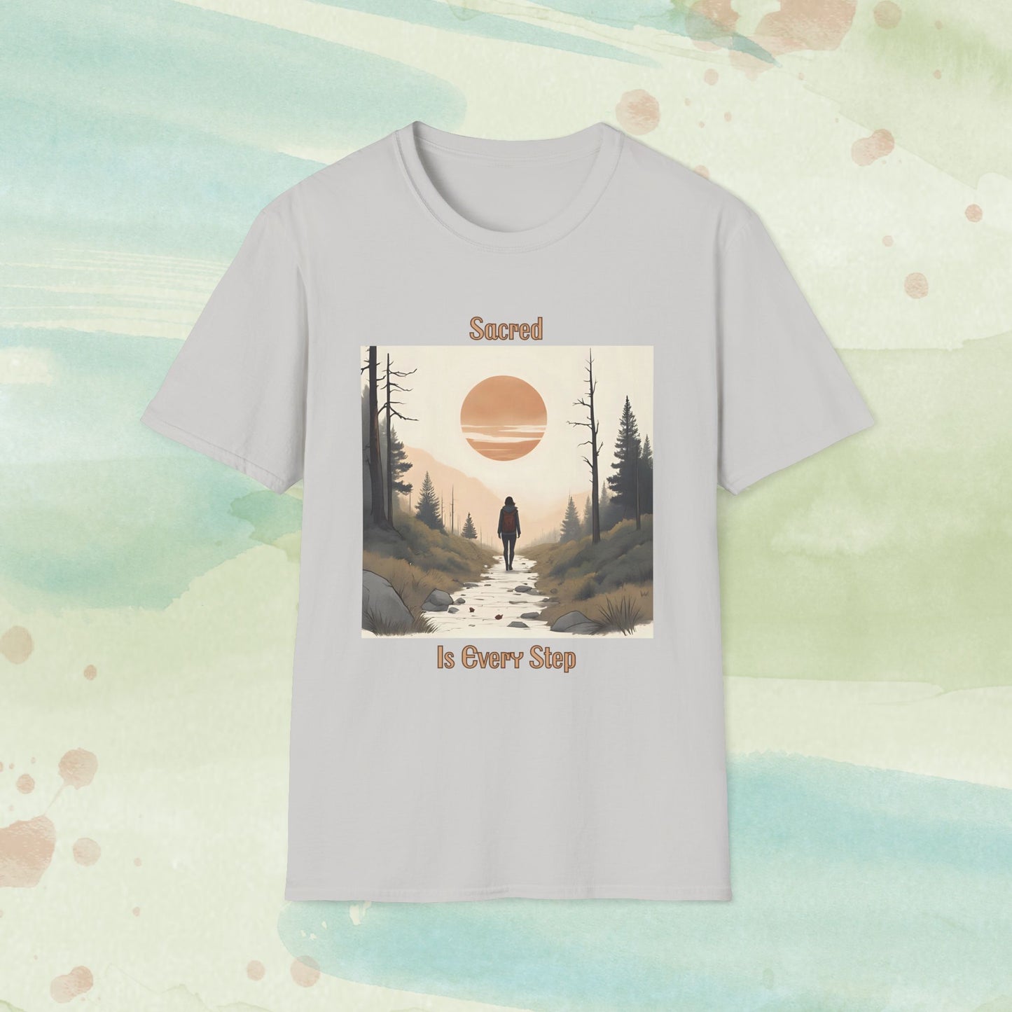 Sacred Is Every Step – Mindful Nature Walk Tee