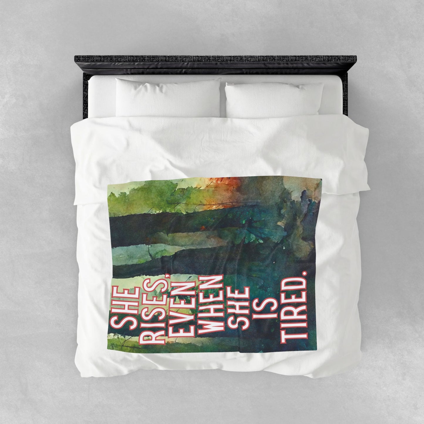 She Rises Even When She’s Tired | Inspirational Throw Blanket