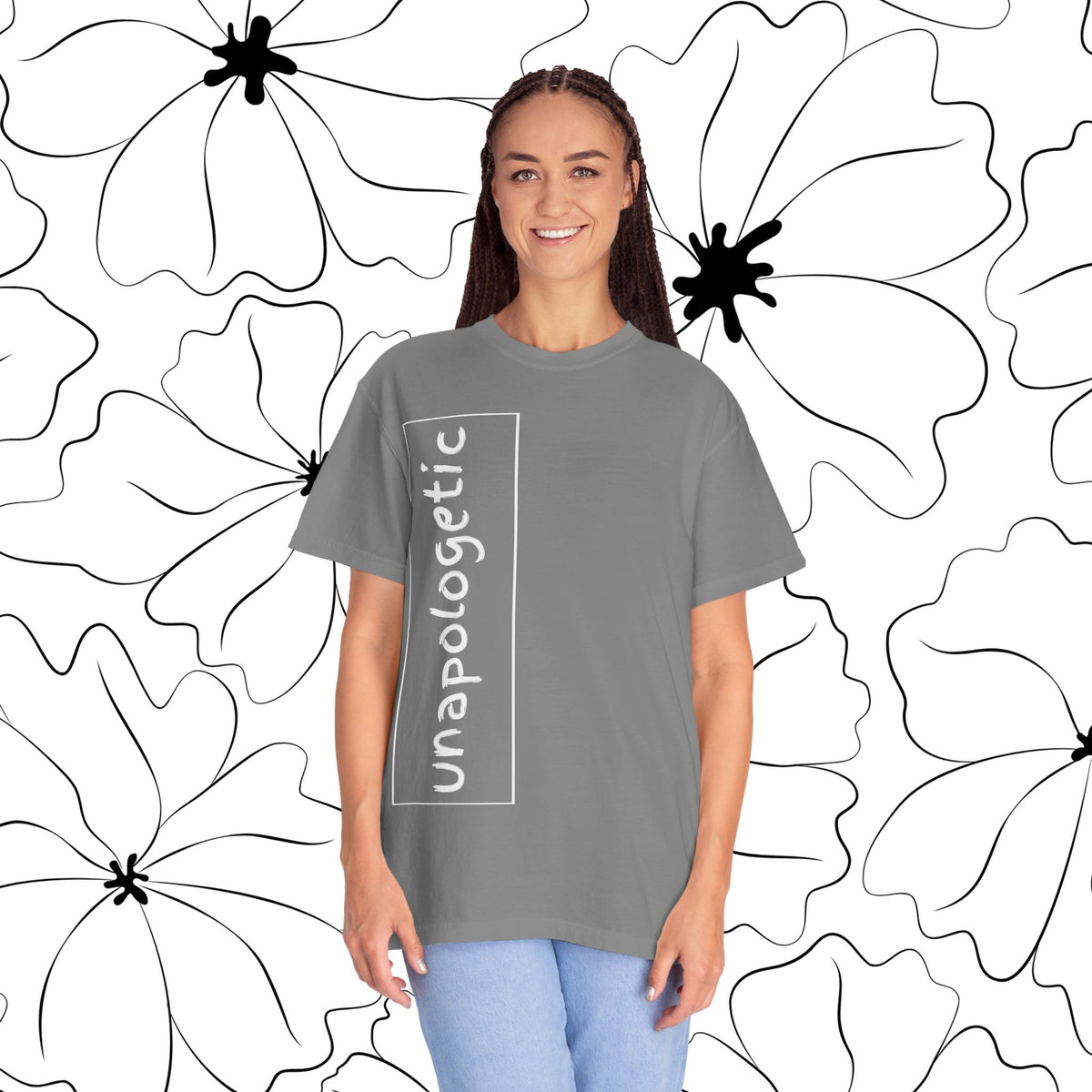Unapologetic Statement Shirt | Comfort Colors® Bold Empowerment Tee | Radical Authenticity Graphic Top