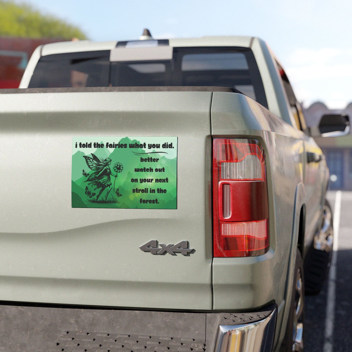 Fairy Warning Car Magnet — "I told the fairies what you did" Forest Decal