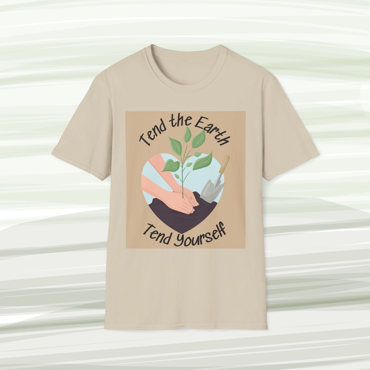 Tend the Earth, Tend Yourself Tee – Earthkeeper’s Affirmation Shirt
