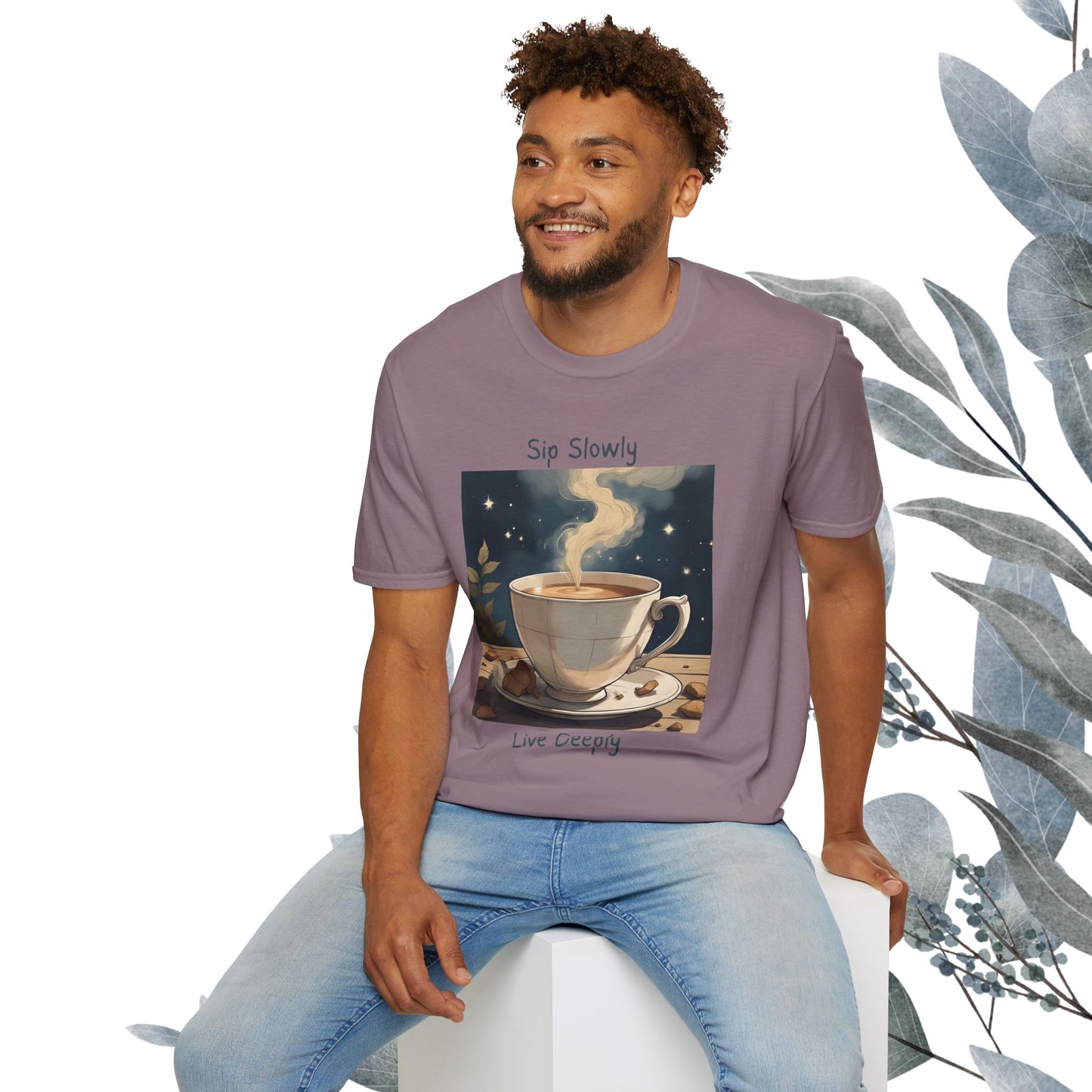 Sip Slowly, Live Deeply Tee