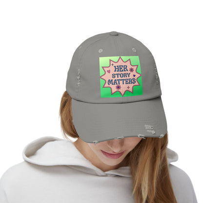 Her Story Matters Unisex Distressed Cap - Eccentricity Emporium LLC