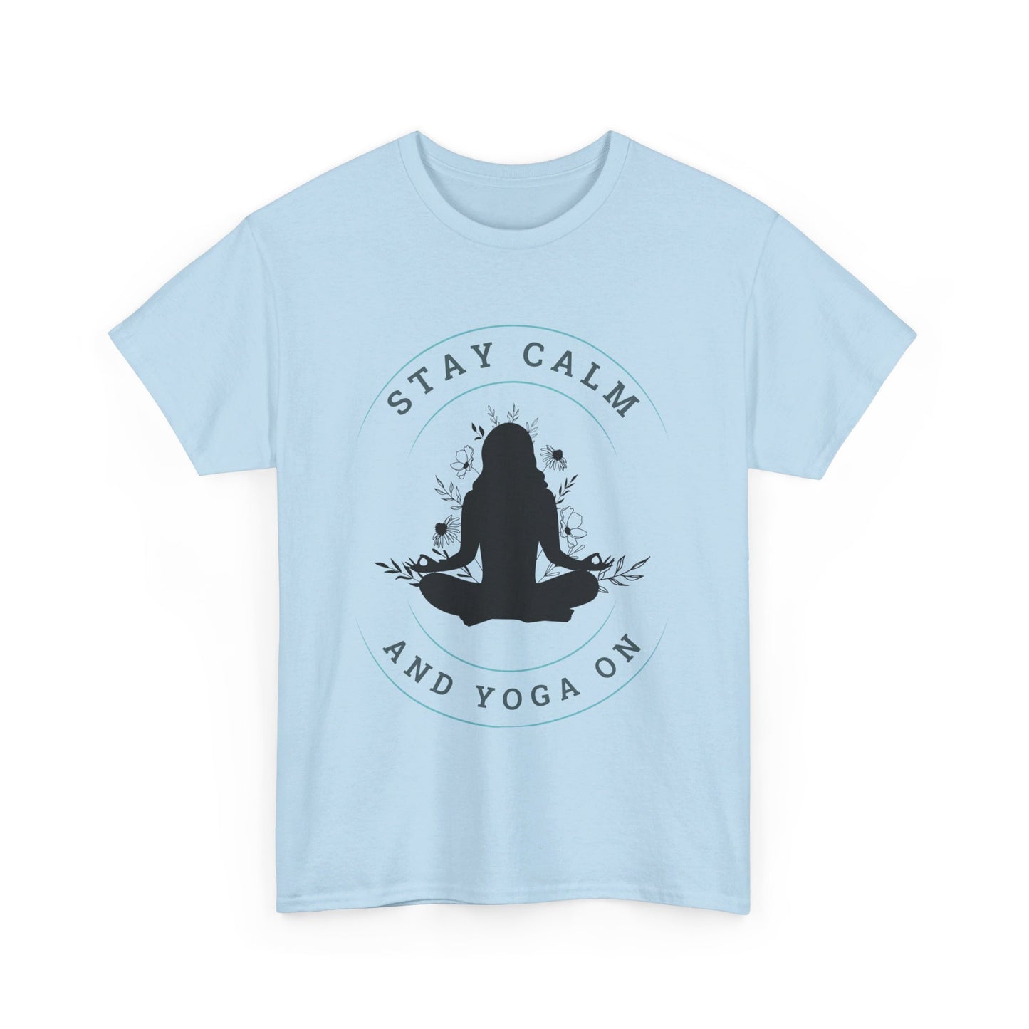 Stay Calm and Yoga On Unisex Heavy Cotton Tee