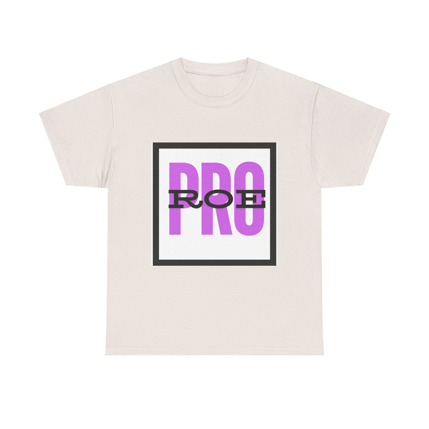 Pro Roe Unisex Heavy Cotton Tee