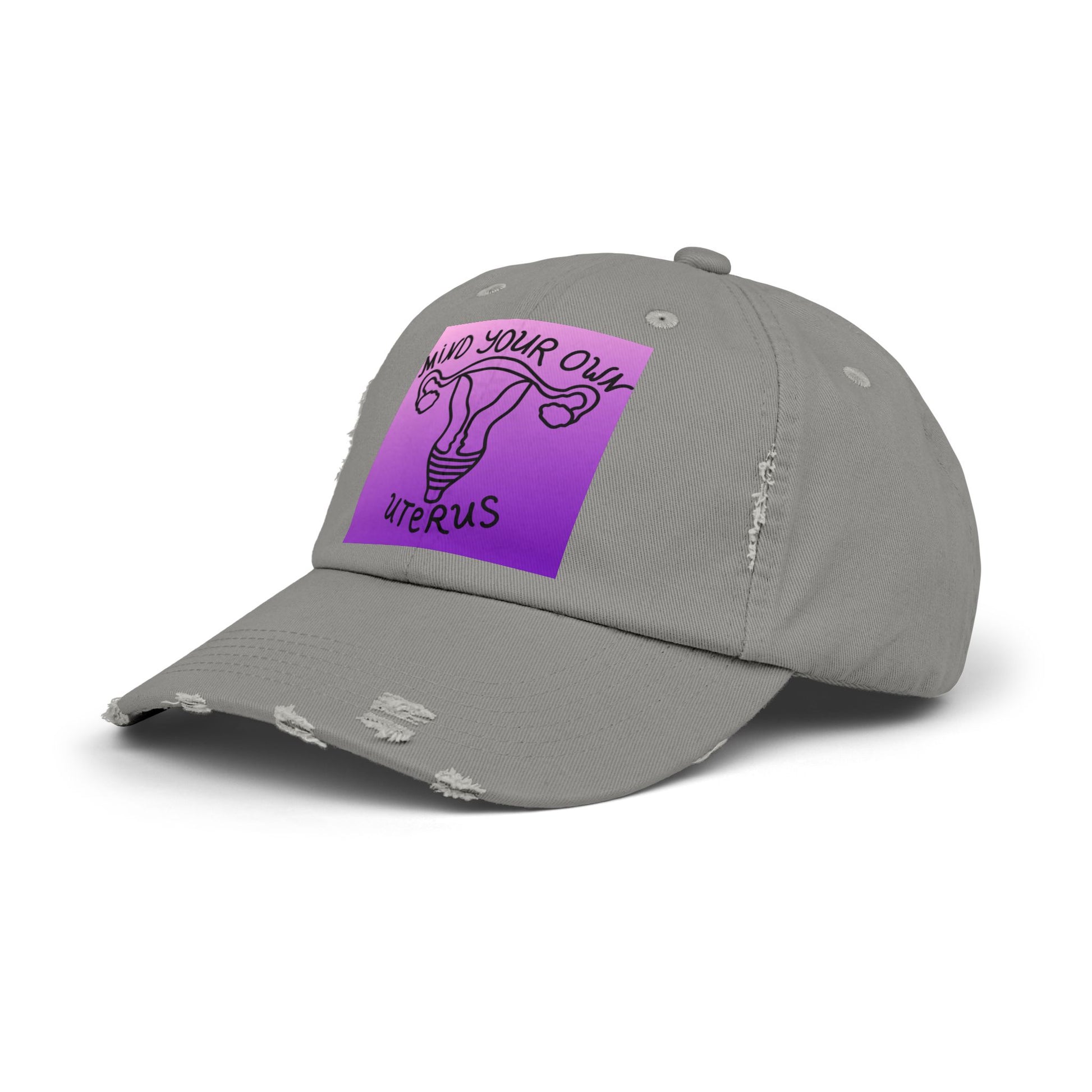 Mind your own Uterus Unisex Distressed Cap - Eccentricity Emporium LLC