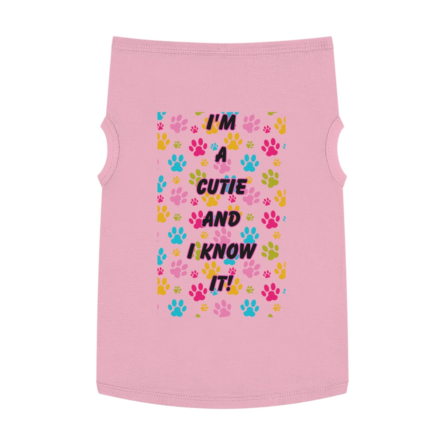 Pet Tank Top - I'm a Cutie and I Know It Design