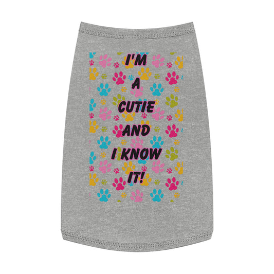 Pet Tank Top - I'm a Cutie and I Know It Design