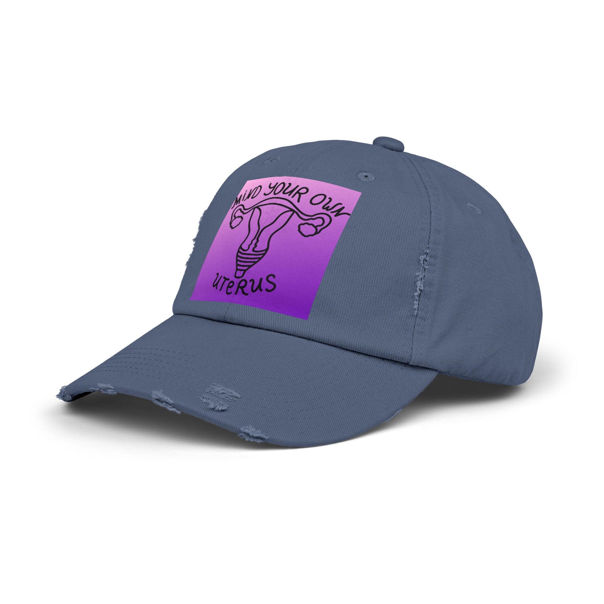 Mind your own Uterus Unisex Distressed Cap - Eccentricity Emporium LLC