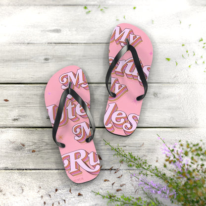 My Uterus My Rules Flip Flops - Eccentricity Emporium LLC