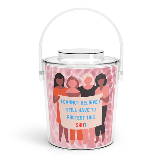 Can't Believe Ice Bucket with Tongs - Eccentricity Emporium LLC