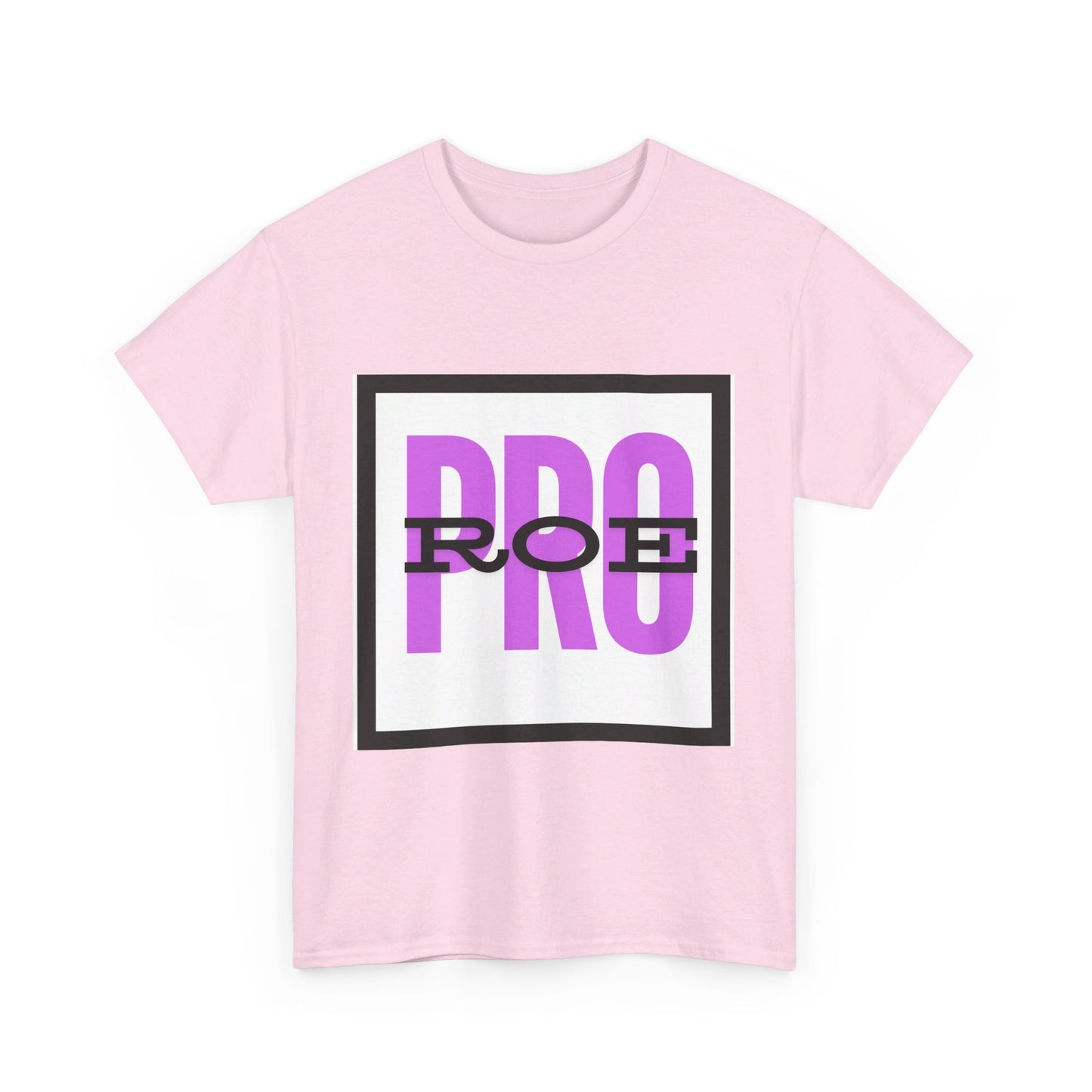 Pro Roe Unisex Heavy Cotton Tee