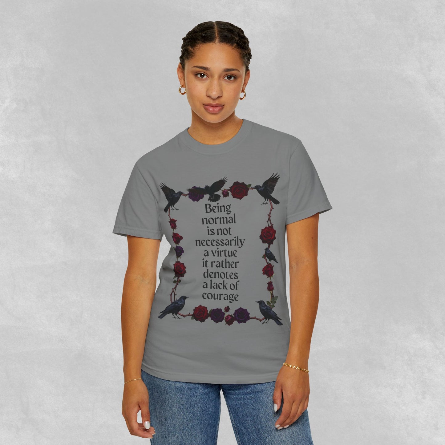 Graphic T‑Shirt — "Being normal is not necessarily a virtue..." Gothic Rose & Raven Tee