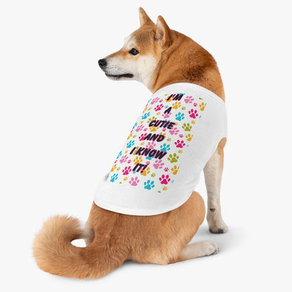 Pet Tank Top - I'm a Cutie and I Know It Design