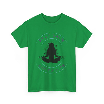 Stay Calm and Yoga On Unisex Heavy Cotton Tee