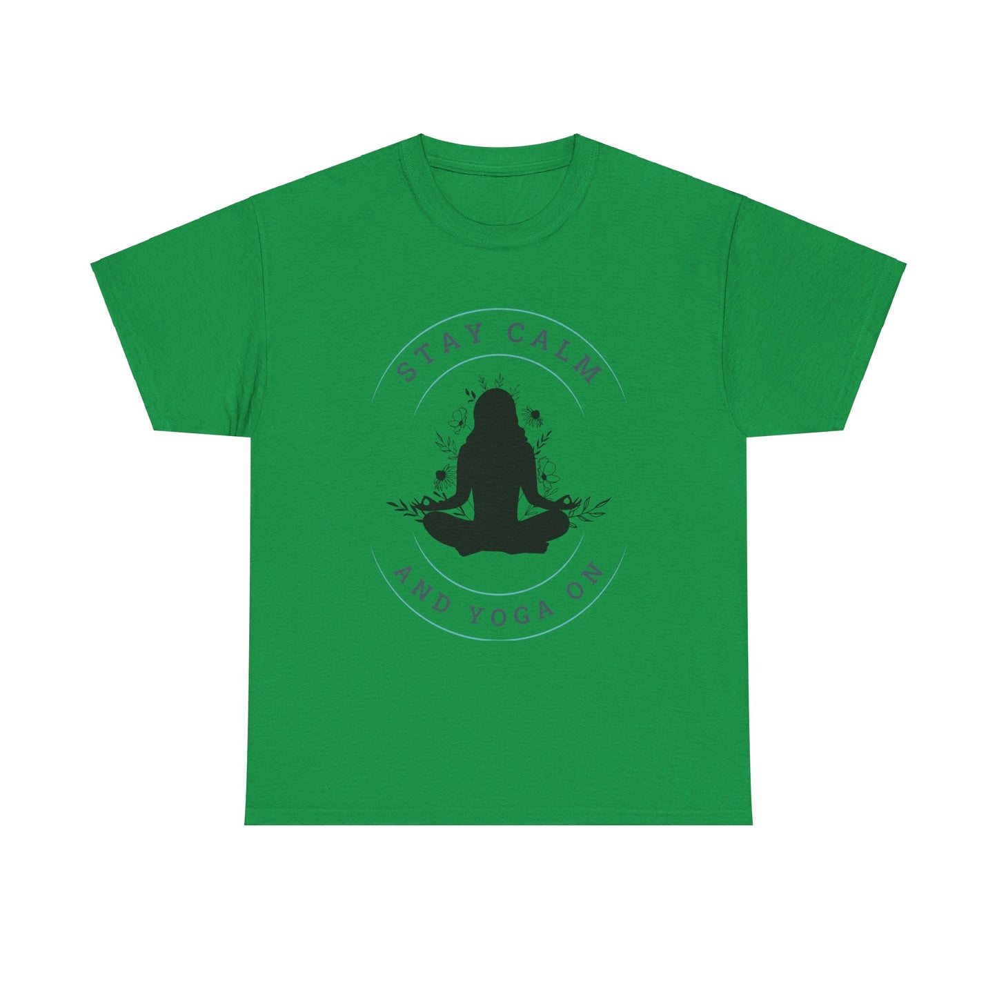 Stay Calm and Yoga On Unisex Heavy Cotton Tee