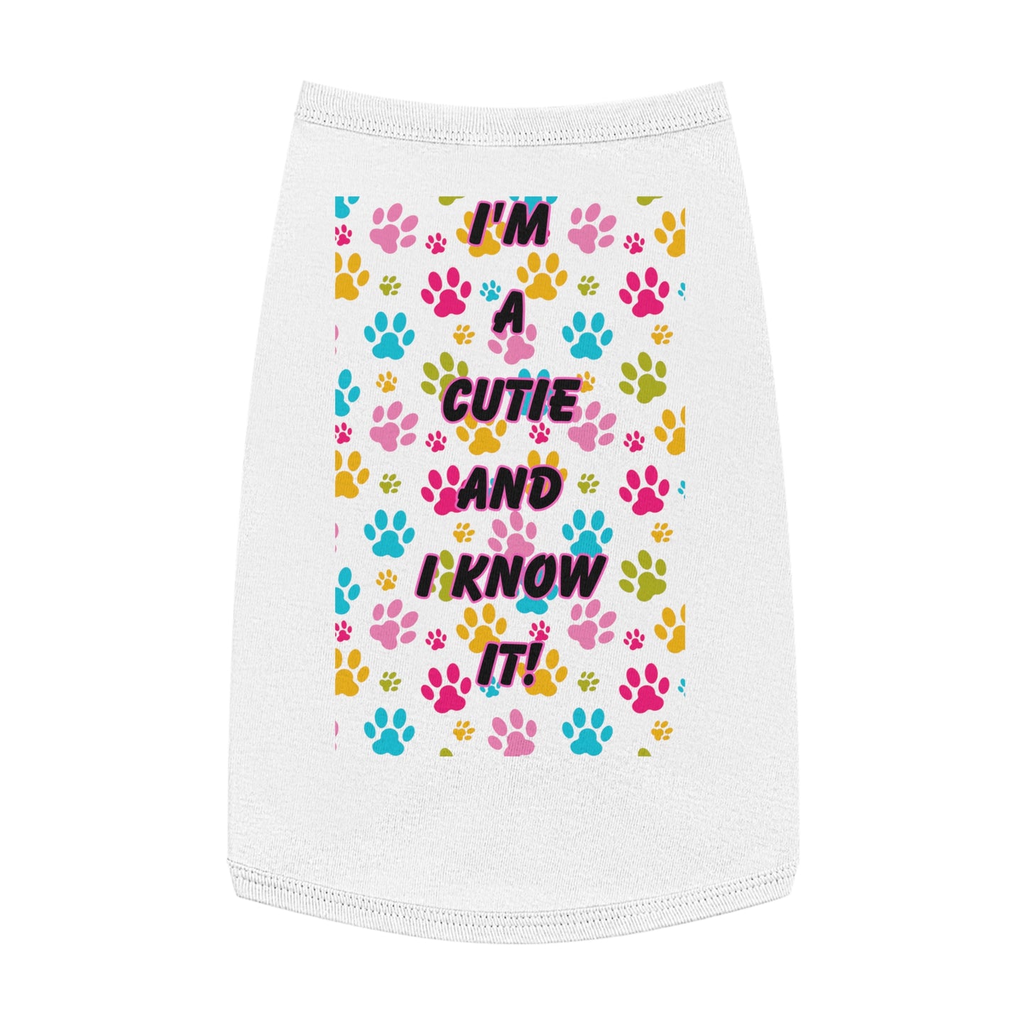 Pet Tank Top - I'm a Cutie and I Know It Design