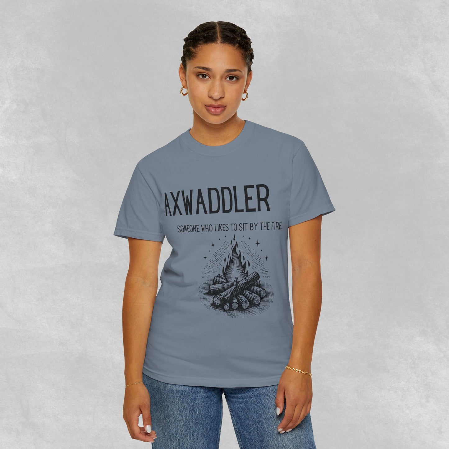 Axwaddler Definition Graphic Tee | Cozy Fire-Sitter Gift | Unique Words Comfort Shirt