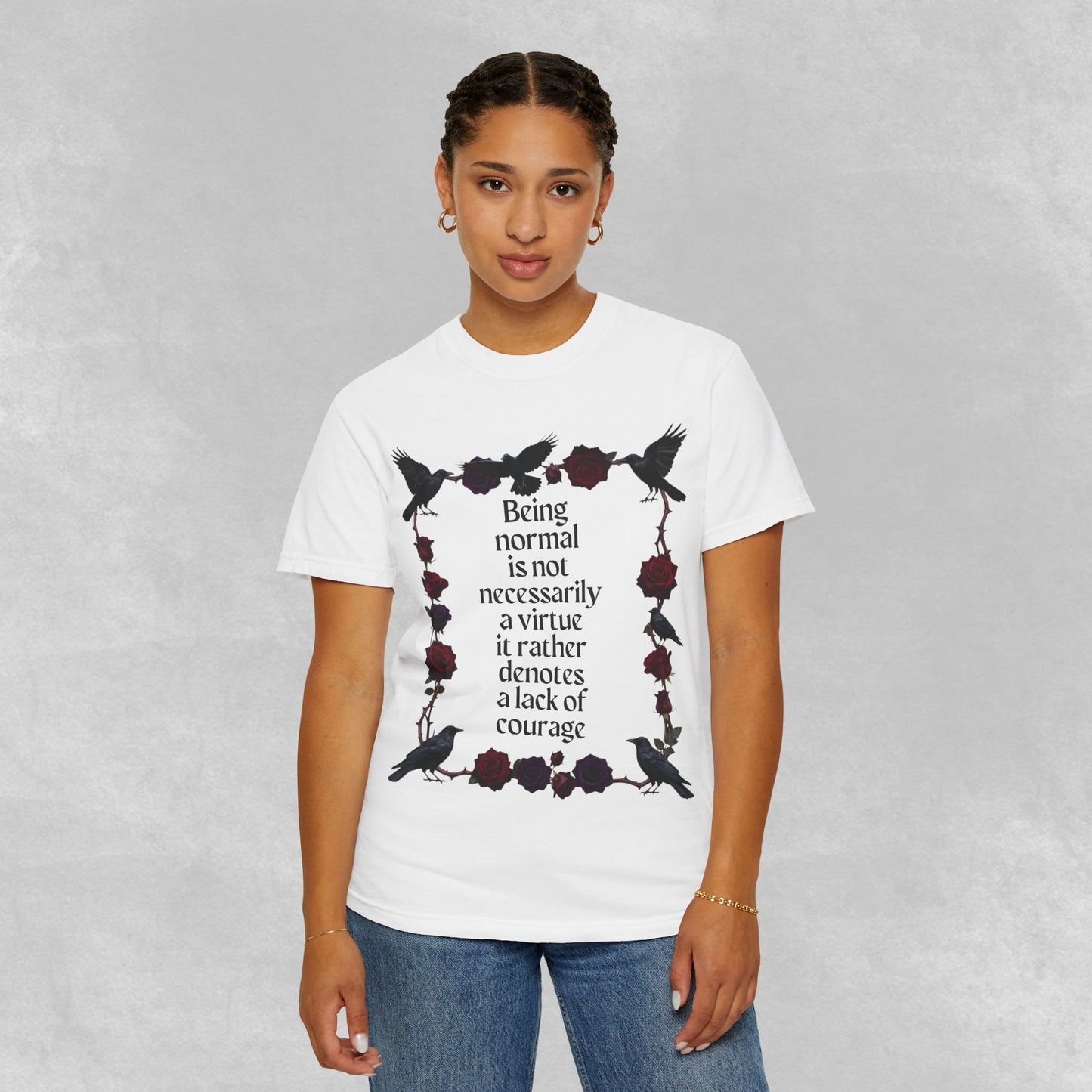 Graphic T‑Shirt — "Being normal is not necessarily a virtue..." Gothic Rose & Raven Tee