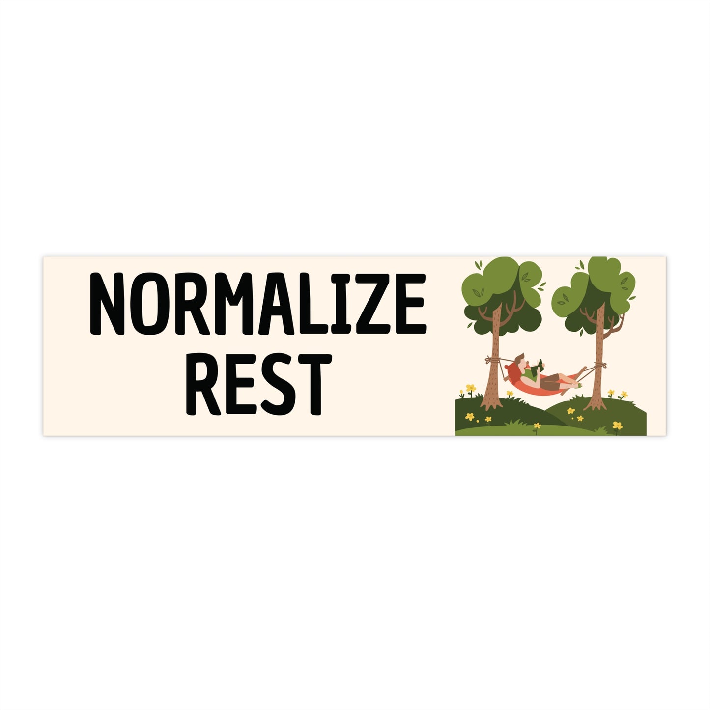 Normalize Rest – Slow Living Affirmation Bumper Sticker