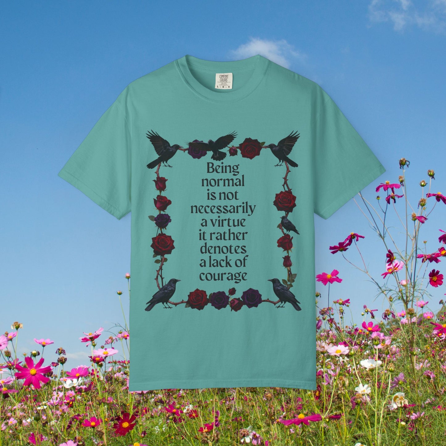 Graphic T‑Shirt — "Being normal is not necessarily a virtue..." Gothic Rose & Raven Tee