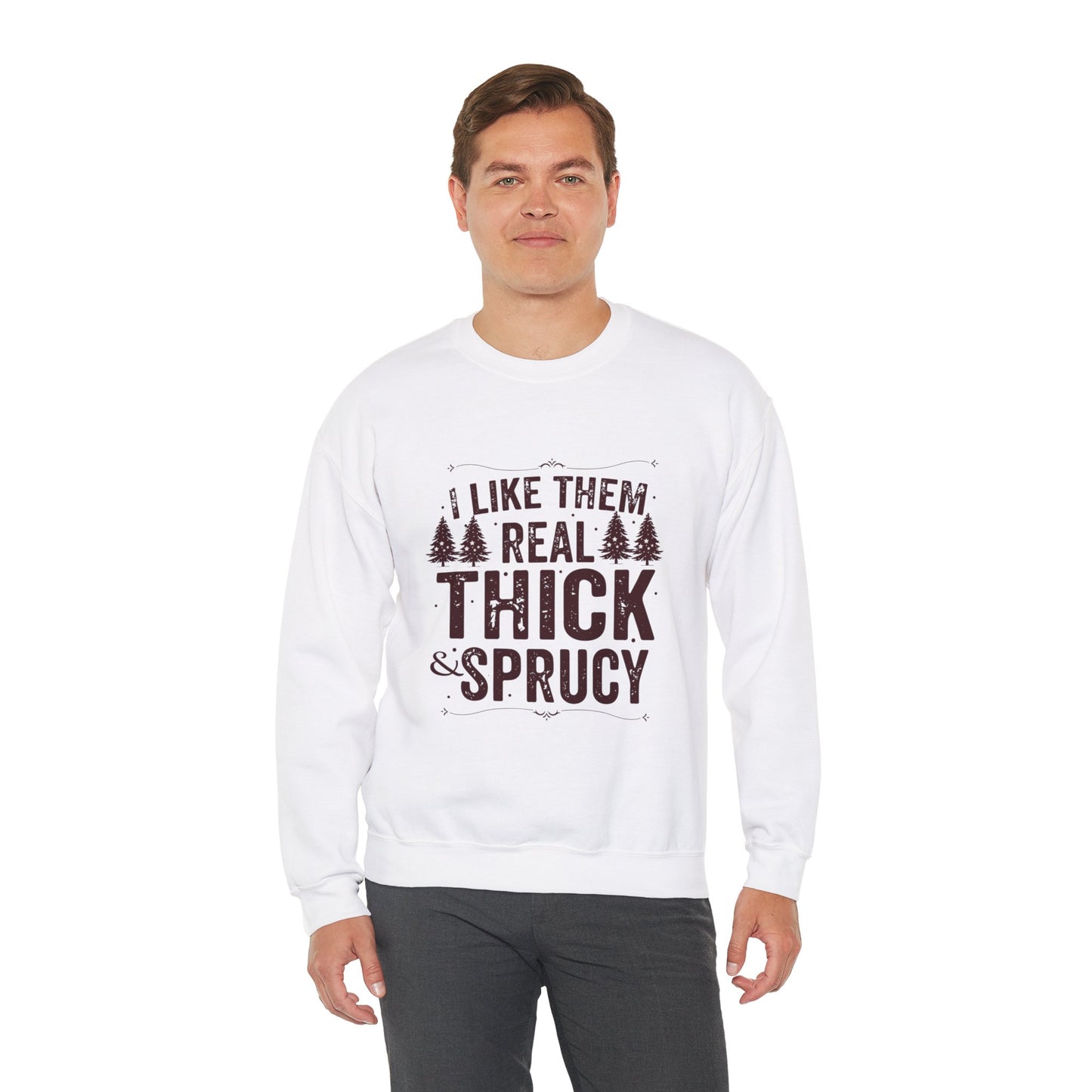 Real Thick and Sprucy Unisex Heavy Blend™ Crewneck Sweatshirt