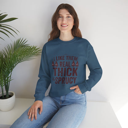 Real Thick and Sprucy Unisex Heavy Blend™ Crewneck Sweatshirt