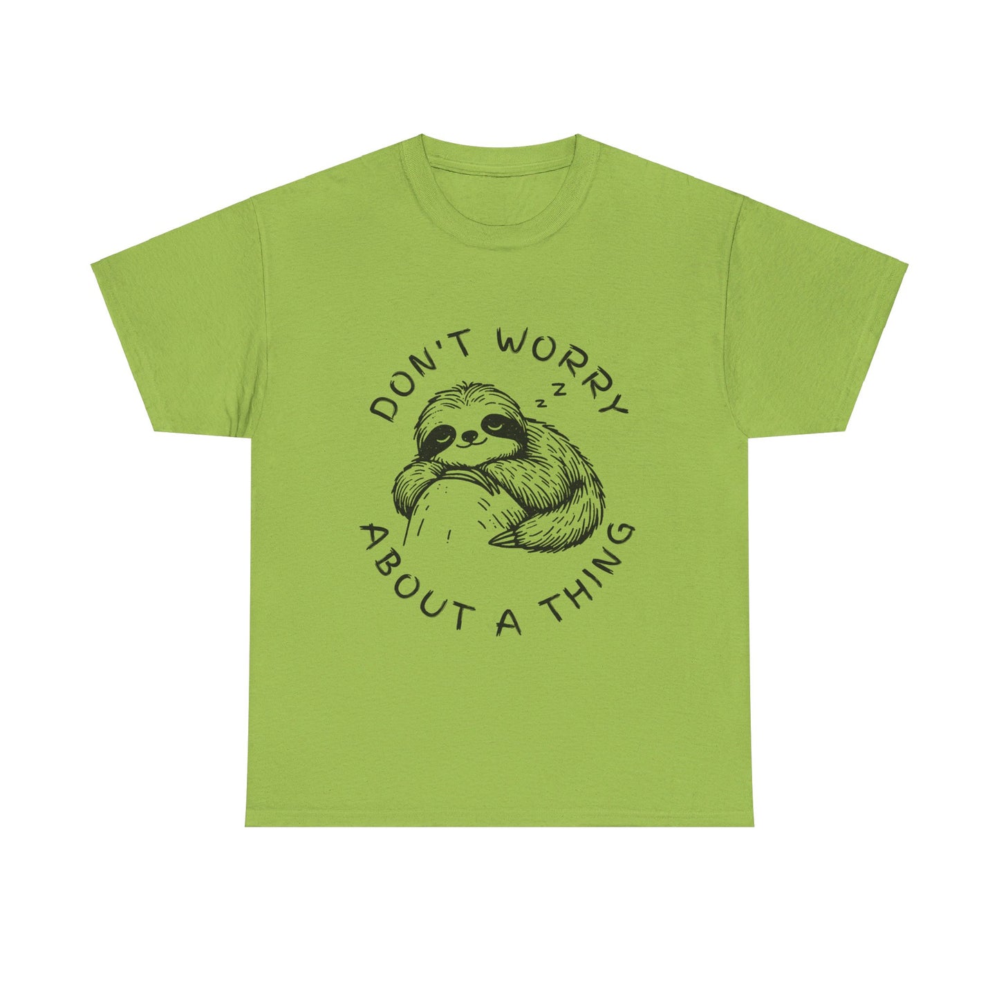 Dont Worry About A Thing Unisex Heavy Cotton Tee