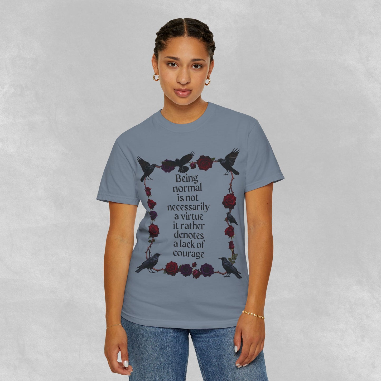 Graphic T‑Shirt — "Being normal is not necessarily a virtue..." Gothic Rose & Raven Tee