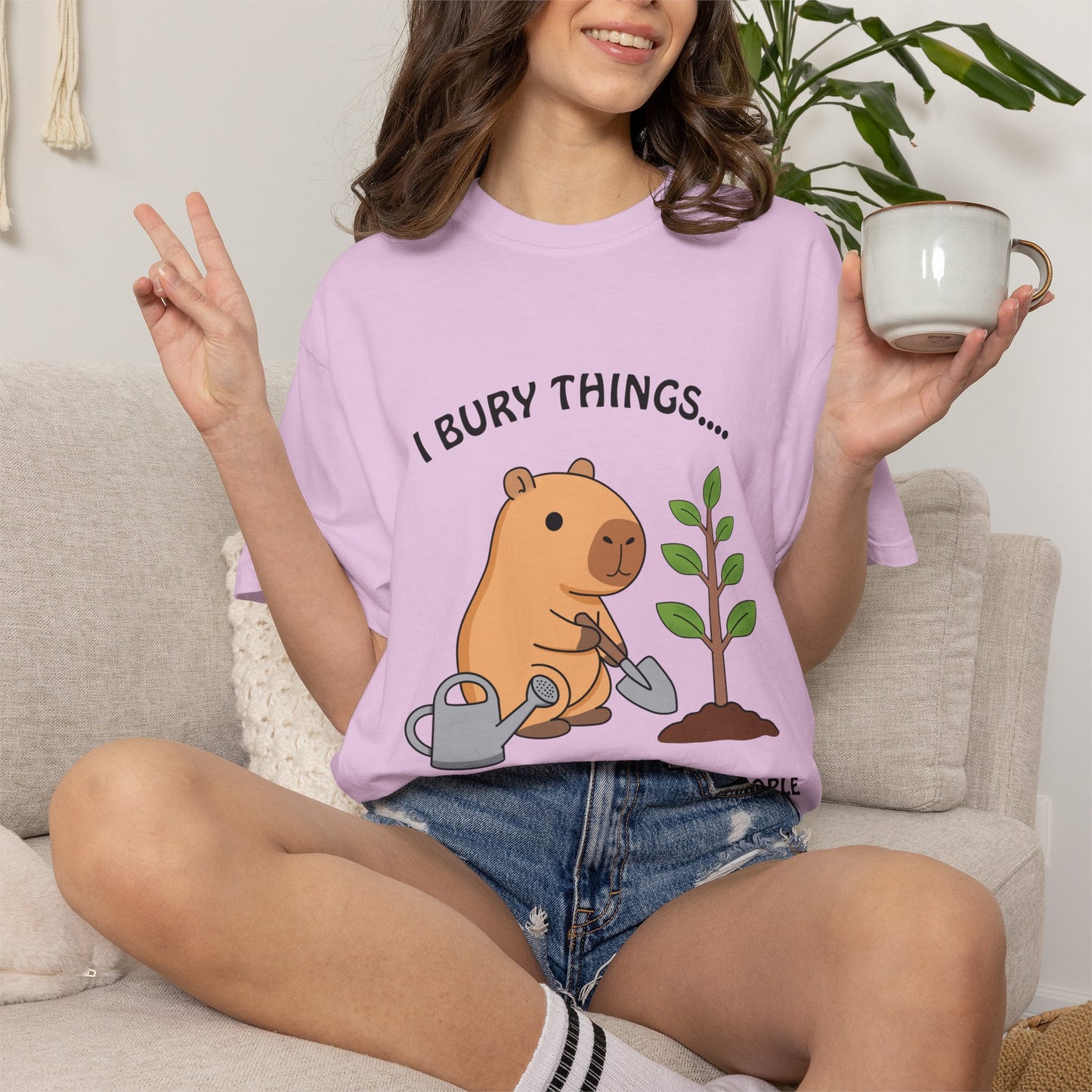 T-Shirt — I Bury Things... Maybe Plants Maybe People Cute Capybara Gardening Tee